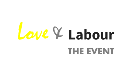 Love & Labour The Event